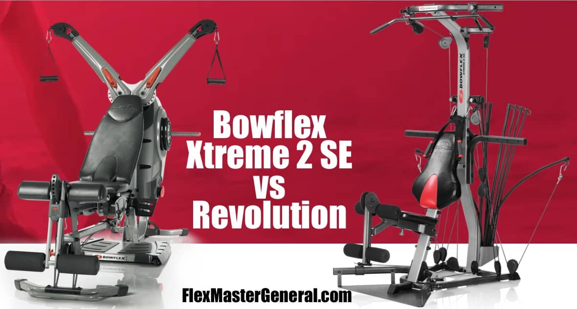 Bowflex Revolution vs Xtreme 2 SE Our Top Pick for 2024?